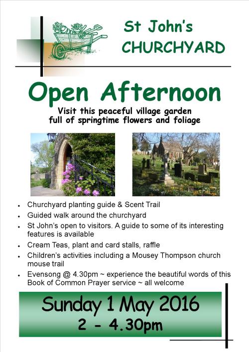 Poster for open afternoon at St John's churchyard